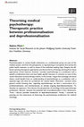 Research paper thumbnail of Theorising medical psychotherapy: Therapeutic practice between professionalisation and deprofessionalisation