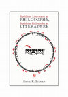 Research paper thumbnail of Buddhist Literature as Philosophy, Buddhist Philosophy as Literature