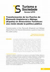 Research paper thumbnail of Transformación de los Puertos de Plymouth (Inglaterra) y Málaga (España) en Atracciones Turísticas: una visión desde la política pública