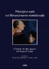 Research paper thumbnail of Principi e corti nel Rinascimento meridionale. I Caetani e le altre corti nel Regno di Napoli, a cura di F. Delle Donne e G. Pesiri, Roma, Viella, 2020