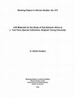 Research paper thumbnail of "LDS Materials for the Study of Sub-Saharan Africa at L. Tom Perry Special Collections, Brigham Young University," Working Papers in African Studies 273 (2020): 1-4.