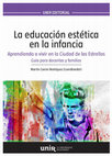 Research paper thumbnail of Romero Medina, R.  "La estética desde la relación arte y Humanismo", en M. Caeiro (ed). La educación estética en la Infancia. Madrid, Editorial UNIR, 2020, pp. 123-136. ISBN. 978-84-17450-37-3