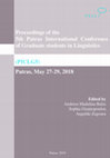 Research paper thumbnail of Infinitive reduction in Corfiot Italian: a case of areal convergence? In: Balas; Andreea Madalina; Giannopoulou; Sophia; Zagoura; Angeliki (eds.), Proceedings of the 5th Patras International Conference of Graduate students in Linguistics (PICGL5), Patras, May 27-29, 2018. Patras, 2019, 214–238.