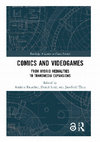 Research paper thumbnail of Comics and Videogames: From Hybrid Medialities to Transmedia Expansions