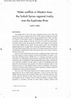 Research paper thumbnail of Water conflicts in Western Asia: the Turkish-Syrian regional rivalry over the Euphrates River