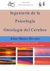 Research paper thumbnail of Ingenieria de la Psicologia, Ontologia del Cerebro