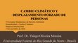 Research paper thumbnail of Cambio Climatico y Desplazamiento Forzado de Personas