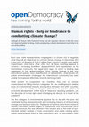 Research paper thumbnail of Human Rights: Help or Hindrance to Combatting Climate Change