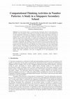 Research paper thumbnail of Computational Thinking Activities in Number Patterns: A Study in a Singapore Secondary School