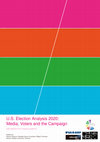 Research paper thumbnail of U.S. Election Analysis 2020: Media, Voters and the Campaign, (ed.) Jackson, D., Coombs, D.S., Trevisan, F., Lilleker, D. and Thorsen, E.