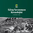 Research paper thumbnail of Antep Savunması Kronolojisi