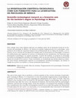 Research paper thumbnail of LA INVESTIGACIÓN CIENTÍFICA-TECNOLÓGICA COMO EJE FORMATIVO PARA LA LICENCIATURA DE PSICOLOGÍA EN MÉXICO Scientific-technological research as a formative axis for the bachelor's degree in Psychology in Mexico