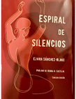 Research paper thumbnail of Espiral de silencios, 3ra Edición)  (Novela, Prólogo de Debra Castillo)