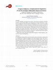 Research paper thumbnail of Lenguas indígenas y desplazamiento lingüístico: el caso de la lengua ombeayiüts (huave) de Oaxaca Indigenous Languages and Linguistic Displacement: The Case of the Ombeayiüts (Huave) Language of Oaxaca