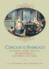 Research paper thumbnail of [ed.] Concierto Barroco. Estudios sobre música, dramaturgia e historia cultural (Logroño, 2004) [with J. J. Carreras]