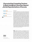 Research paper thumbnail of Characterizing Competing Tensions in Black Immigrant Literacies: Beyond Partial Representations of Success [Reading Research Quarterly]