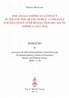 Research paper thumbnail of [2020] “The Anglo-American Conflict in the Far Side of the World: A Struggle for Influence over Revolutionary South America (1812-1814)”,