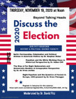 Research paper thumbnail of Beyond Talking Heads: Discuss the Election (panel with Pitt-Bradford history and political science faculty), 11/19/2020