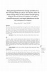 Research paper thumbnail of Being Entrapped Between Change and Return to the Kemalist Political Culture: Two Stories of the Ak Party Foreign Policy in the Context of Arab Spring