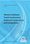 Research paper thumbnail of Western Balkans Youth Conference: Regional Cooperation and Integration (WBYS’20)