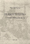 Research paper thumbnail of Islám v Turecku