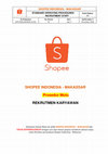 Research paper thumbnail of SHOPEE INDONESIA -MAKASSAR STANDARD OPERATING PROCEDURES RECRUITMENT STAFF SHOPEE INDONESIA -MAKASSAR Prosedur Mutu REKRUTMEN KARYAWAN