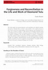 Research paper thumbnail of Forgiveness and Reconciliation in the Life and Work of Desmond Tutu https://proftinyikomaluleke.co.za/