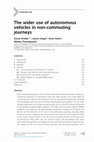 Research paper thumbnail of The wider use of autonomous vehicles in non-commuting journeys