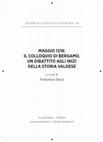 Research paper thumbnail of Papato, Impero e Comuni nella lotta contro gli eretici di Lombardia (1198-1233), in Maggio 1218: il colloquio di Bergamo. Un dibattito agli inizi della storia valdese, a cura di F. Tasca, Torino, Claudiana, 2020 (Collana della Società di studi valdesi, 44), pp. 161-174.