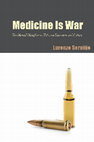 Research paper thumbnail of Medicine Is War: The Martial Metaphor in Victorian Literature and Culture