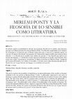 Research paper thumbnail of "Merleau Ponty y la filosofía de lo sensible como literatura"