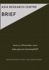 Research paper thumbnail of Asia Research Centre Brief 32, December 2020: India opts out of joining RCEP