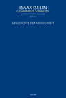 Research paper thumbnail of Isaak Iselin: Geschichte der Menschheit, edited by Sundar Henny, in collaboration with Isabelle Wienand (Basel: Schwabe, 2018)