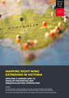 Research paper thumbnail of MAPPING RIGHT-WING EXTREMISM IN VICTORIA APPLYING A GENDER LENS TO DEVELOP PREVENTION AND DERADICALISATION APPROACHES