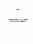 Research paper thumbnail of Optimising the use of steam in the textile industry