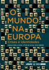 Research paper thumbnail of O MUNDO NA EUROPA Crises e Identidades