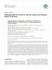 Research paper thumbnail of Sailing through the COVID-19 Crisis by Using AI for Financial Market Predictions