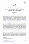 Research paper thumbnail of 2019 The Criminal Organization of the Transnational Trade in Cultural Objects: Two Case Studies