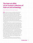 Research paper thumbnail of 2004  The Asian Art Affair: US art museum collections of Asian Art and Archaeology (with Jenny Doole)