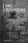 Research paper thumbnail of [Un]Grounding - Post-Foundational Geographies