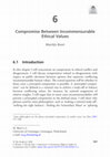 Research paper thumbnail of Compromise Between Incommensurable Ethical Values