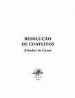 Research paper thumbnail of Resolucao de Conflitos - Estudos de Casos (coord.)