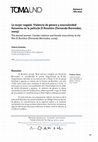 Research paper thumbnail of La mujer negada. Violencia de género y masculinidad femenina en la película El  Bumbún (Fernando Bermúdez, 2009)

The denied woman. Gender violence and female masculinity in the film El Bumbún (Fernando Bermúdez, 2009)