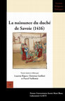 Research paper thumbnail of La naissance du duché de Savoie (1416), dir. L. Ripart, C. Guilleré et P. Vuillemin, Chambéry, 2020 (Sociétés Religions Politiques, 49)