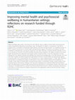 Research paper thumbnail of Improving mental health and psychosocial wellbeing in humanitarian settings: reflections on research funded through R2HC