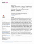 Research paper thumbnail of COVID-19 pandemic in Djibouti: Epidemiology and the response strategy followed to contain the virus during the first two months, 17 March to 16 May 2020