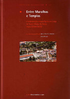 Research paper thumbnail of (2008) Entre Muralhas e Templos. A intervenção arqueológica no Largo de Santa Maria da Graça, Lagos (2004-2005). [Between City-walls and Temples. The archaeological intervention in the Largo de Santa Maria de Graça. Lagos (2004-2005)]