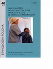 Research paper thumbnail of Danuta Penkala-Gawęcka & Anna Szymoszyn (red.) 2019. Ethnologia Polona: Health Matters, Patients and Doctors Through the Lens of Medical Anthropology. 40:2019.