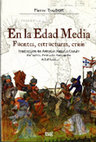 Research paper thumbnail of Pierre TOUBERT: En la Edad Media (Fuentes, estructuras, crisis). Trad. del fr. al castellano junto a Antonio Malpica y Rafael G. Peinado, Granada: EUG, 2016