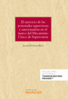 Research paper thumbnail of El ejercicio de las potestades supervisora y sancionadora en el marco del Mecanismo Único de Supervisión // The exercise of supervisory and sanctioning powers within the framework of the Single Supervisory Mechanism